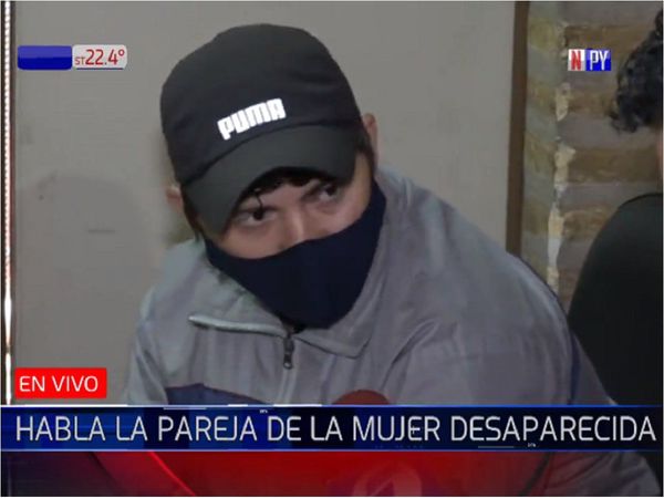 Pareja de joven desaparecida niega tener implicancia en el caso