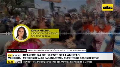 Medicos de Alto Paraná temen aumentos de casos tras reapertura de Puente - ABC Noticias - ABC Color