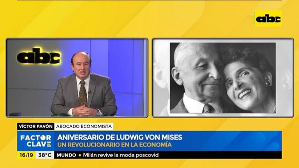 Aniversario de Ludwig Von Mises - Factor Clave - ABC Color