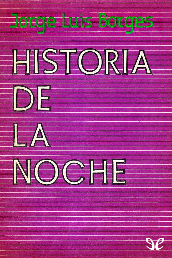 Apuntes discontinuos sobre algunos libros de Borges (Parte 3) - El Trueno