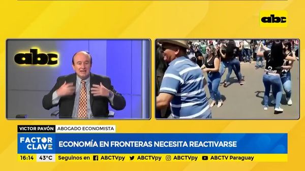 Economía en fronteras necesita reactivarse - Factor Clave - ABC Color