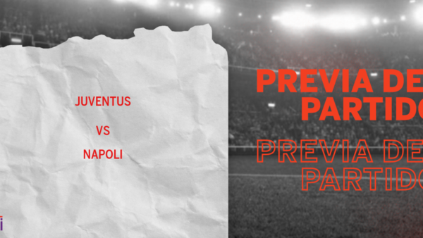 Por la Fecha 3 se enfrentarán Juventus y Napoli