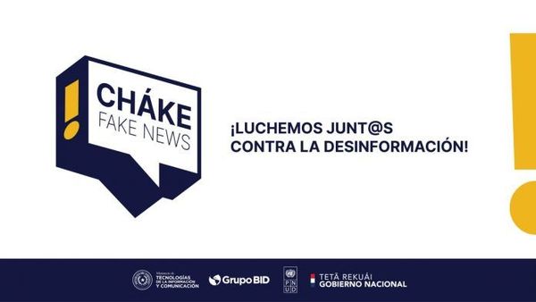 Arranca "Chake Fake News"