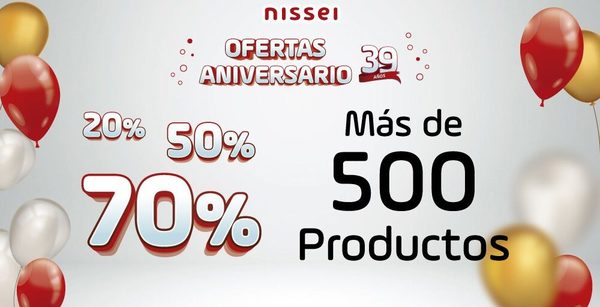 Nissei está de aniversario y lo festeja con grandes descuentos