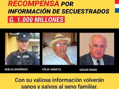 Gobierno ofrece recompensa por información de secuestrados