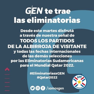 GEN trasmitirá en exclusiva los partidos de visitante de la albirroja en las Eliminatorias - ADN Paraguayo