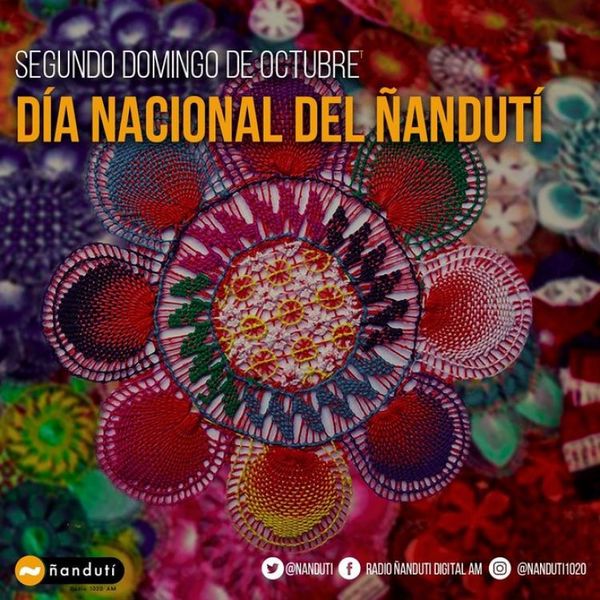 Cada segundo domingo de octubre se recuerda el Día Nacional del Ñandutí