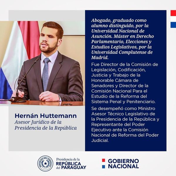 Hernán Huttemann es el nuevo asesor jurídico de la Presidencia de la República - Nacionales - ABC Color
