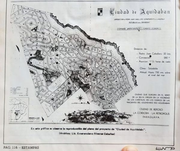 História : “Ciudad de Aquidaban”: Antes de la ciudad de Cerro Corá ya había un plan para una nueva Petrópolis en Chirigüelo