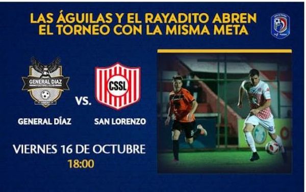Las Águilas y el rayadito abren el Clausura hoy a las 18:00