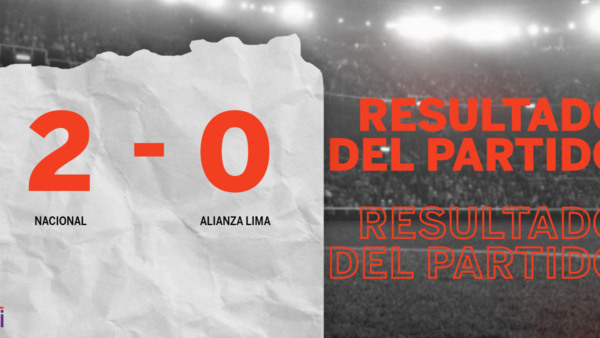 Nacional derrotó a Alianza Lima 2 a 0