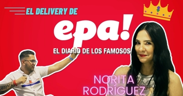 Norita Rodríguez: "Las mujeres quieren el hombre de Norita"