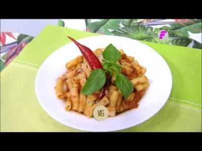 Mostacholis en salsa arrabiata | Receta de Oscar Pintos en VLT