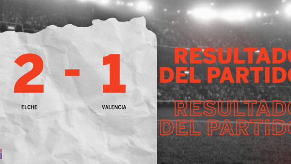 Con la mínima diferencia, Elche venció a Valencia por 2 a 1