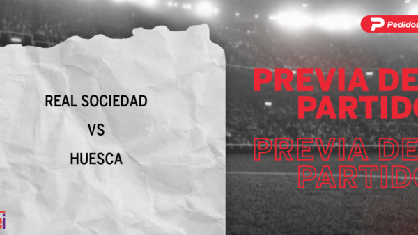 Real Sociedad enfrenta a Huesca buscando seguir en la cima de la tabla