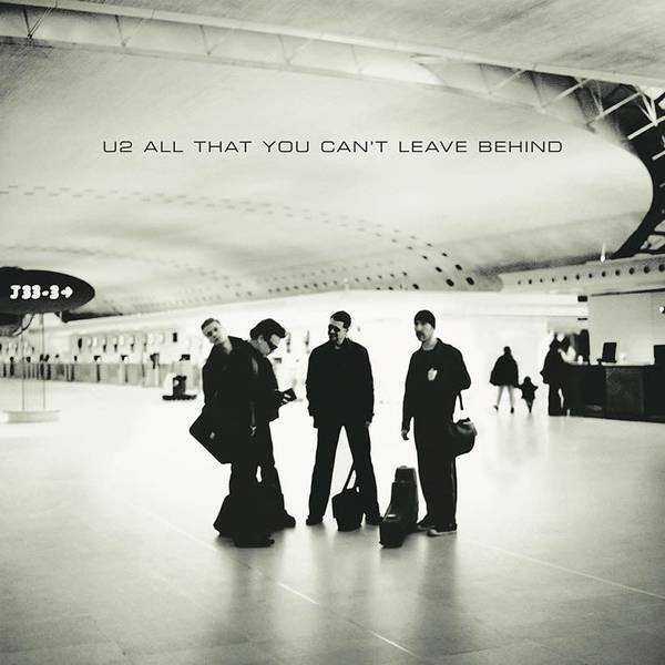 U2 celebra el 20 aniversario del álbum ‘All That You Can’t Leave Behind’ con reediciones especiales - RQP Paraguay