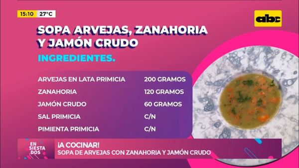 Cocinamos sopa de arvejas con zanahoria y jamón crudo - Ensiestados - ABC Color