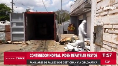 Familiares piden repatriación de cuerpos hallados en contenedor