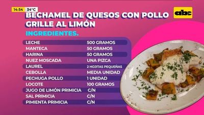 ¡Hoy cocinamos bechamel de quesos con pollo grille al limón! - Ensiestados - ABC Color