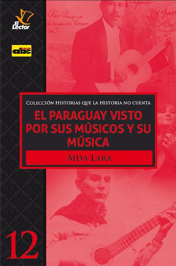 Paraguay, a través de la óptica de los músicos - Espectáculos - ABC Color