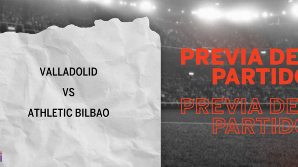 Por la Fecha 9 se enfrentarán Valladolid y Athletic Bilbao