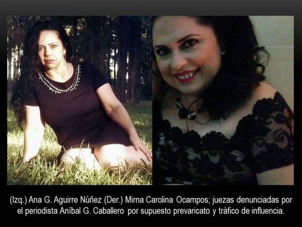 Dos juezas fueron denunciados por el periodista Aníbal Gómez Caballero