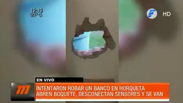 Ladrones perforan sucursal bancaria en Horqueta