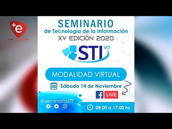 UCI organiza Seminario de Tecnología de la Información- Modalidad Virtual- STI 2020 -XV Edición