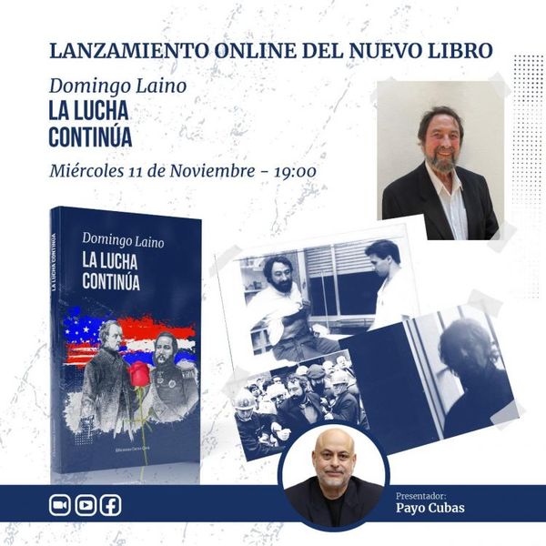 Domingo Laino: La Lucha Continúa