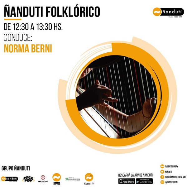 Ñandutí Folklórico con la conducción de Norma Berni » Ñanduti
