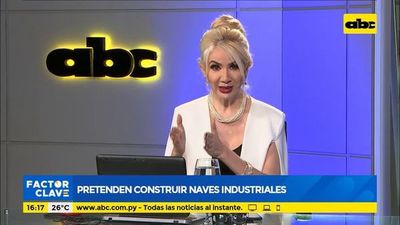 Fondos de Inversión: Pretenden construir naves industriales - Factor Clave - ABC Color