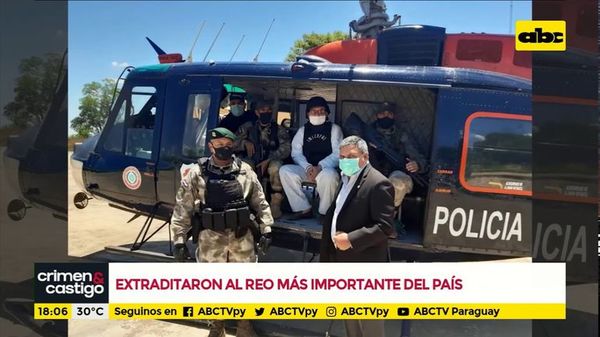 Extraditaron al reo más importante del país - Crimen y castigo - ABC Color