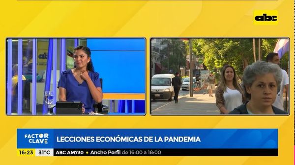 Lecciones económicas de la pandemia - Factor Clave - ABC Color