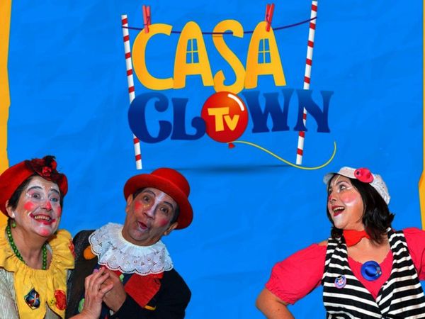 Casa Clown TV llega para divertir a chicos y grandes por las redes
