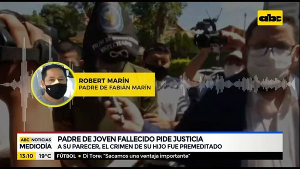 Padre de Robert Marín pide justicia y cárcel para “Papo” Morales - ABC Noticias - ABC Color