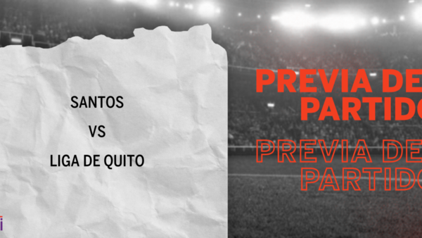 Santos recibirá  a Liga de Quito por la Llave 2