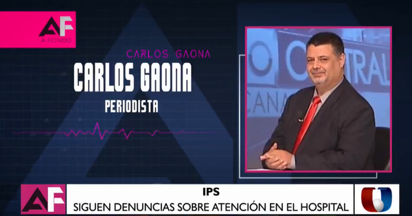 Carlos Gaona: "En IPS me mandaron a casa, esa misma noche me interné por Neumonía"
