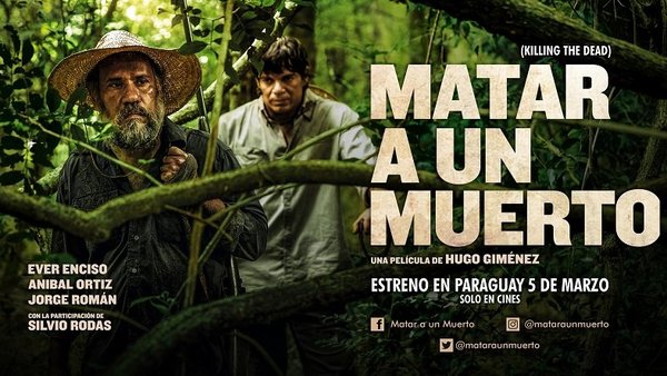 Preseleccionan a la película 'Matar a un Muerto' para los Oscars | Noticias Paraguay