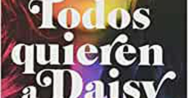 La Nación / “Todos quieren a Daisy Jones”, de Taylor Jenkins Reid