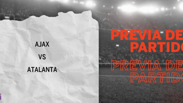 Ajax recibirá  a Atalanta por la Grupo D – Fecha 6