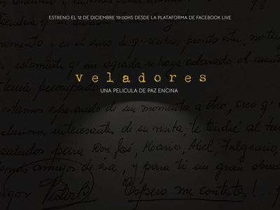 Veladores, una radiografía de la dictadura que se verá en Facebook