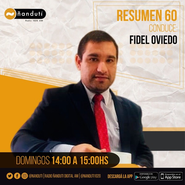 Resumen 60 con la conducción de Fidel Oviedo » Ñanduti