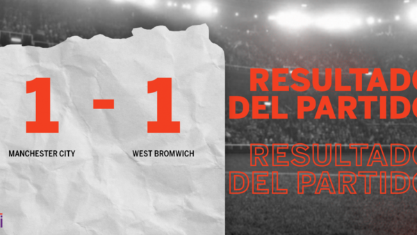 Manchester City y West Bromwich se repartieron los puntos en un 1 a 1