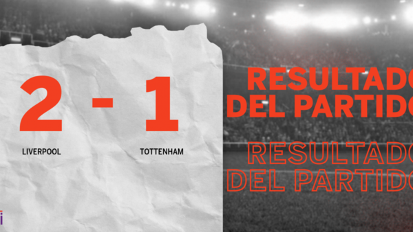 Con la mínima diferencia, Liverpool venció a Tottenham por 2 a 1