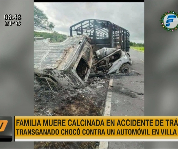 Familia muere calcinada en accidente de tránsito