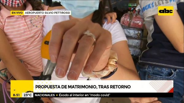 Volvieron de España, ¡y el novio le propuso matrimonio a su pareja! - ABC Noticias - ABC Color