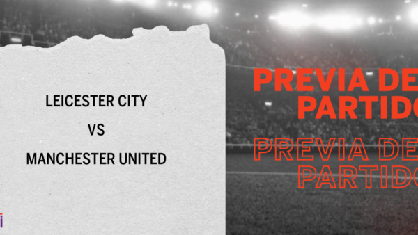 Por la Fecha 15 se enfrentarán Leicester City y Manchester United