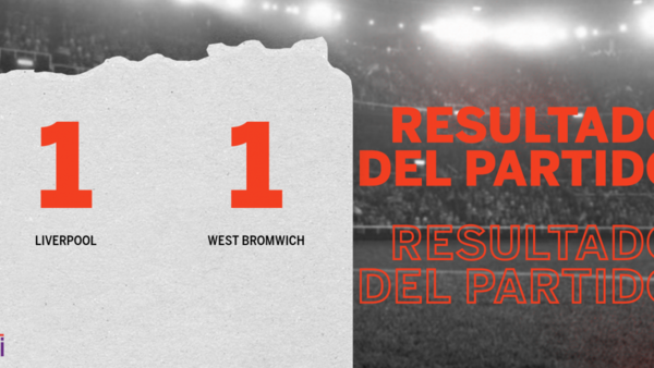 Liverpool y West Bromwich se repartieron los puntos en un 1 a 1