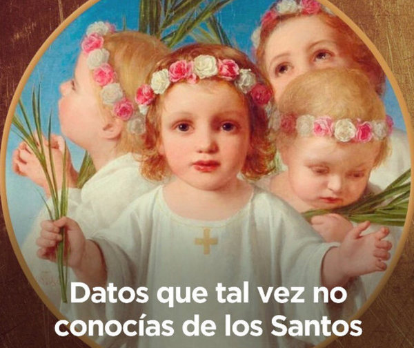 Datos que tal vez no conocías de los Santos Inocentes