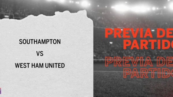 Por la Fecha 16 se enfrentarán Southampton y West Ham United